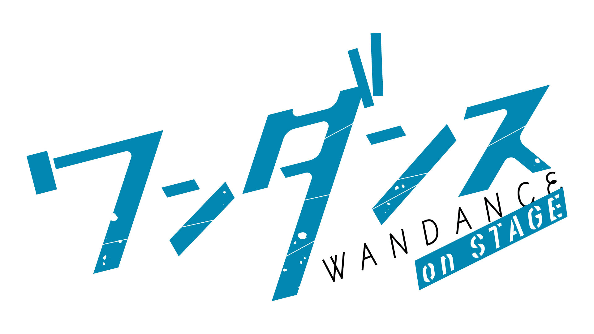 WANDANCE on STAGE